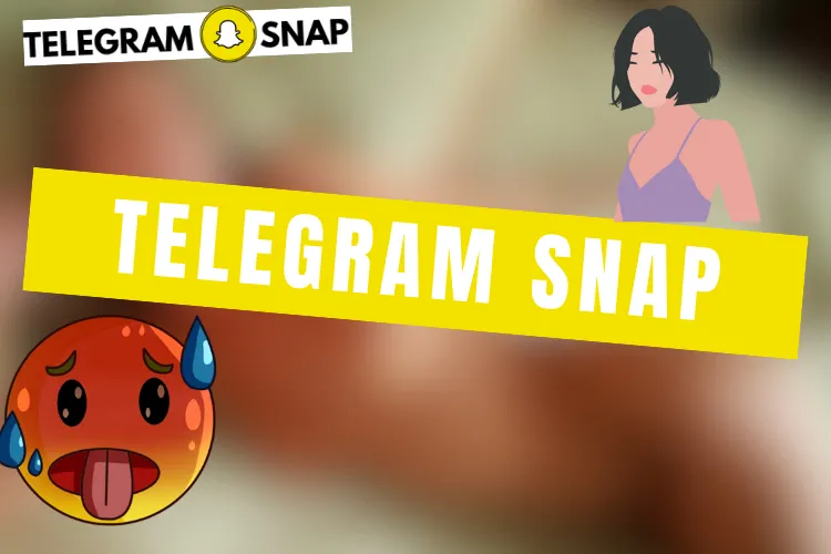 Telegram Snap Hot 