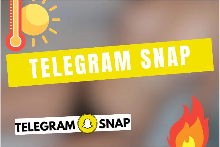 Exclu Snap Telegram 